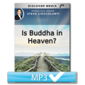 Is Buddha in Heaven?